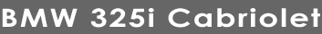 BMW 325i Cabriolet

